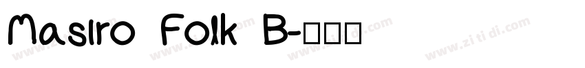 Masiro Folk B字体转换